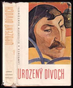 Lawrence Hanson: Urozený divoch