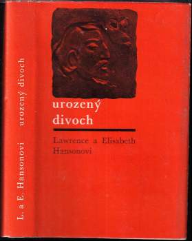 Lawrence Hanson: Urozený divoch