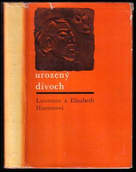 Lawrence Hanson: Urozený divoch
