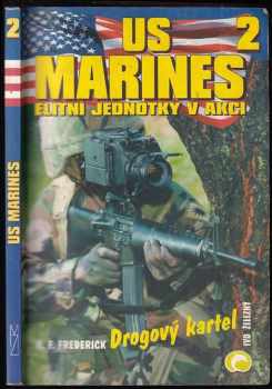 G. F Frederick: US marines 2