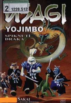 Usagi Yojimbo : Spiknutí draka - Stan Sakai (2008, Crew)