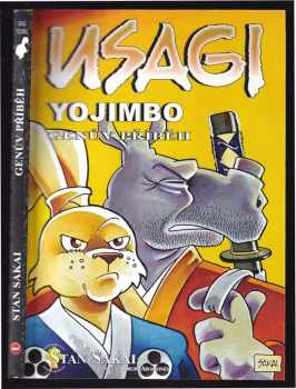 KOMPLET 13X Usagi Yojimbo  Daisho + Stíny smrti + Genův příběh + Kozel samotář a dítě + Spiknutí draka + Cesta poutníka + Samuraj + Ostří trav I. - II. +  Roční období + Mezi životem a smrtí + Ronin + Kruhy