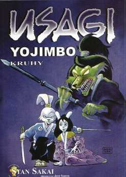 Usagi Yojimbo : Kruhy - Stan Sakai (2009, Crew)