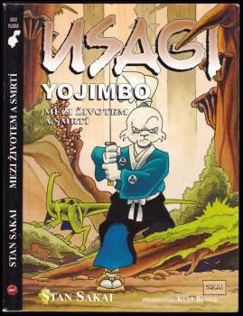 Usagi Yojimbo : Mezi životem a smrtí - Stan Sakai (2005, Crew)