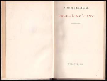 Klement Bochořák: Uschlé květiny