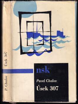 Pavel Vasil'jevič Chalov: Úsek 307