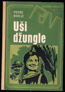 Pierre Boulle: Uši džungle