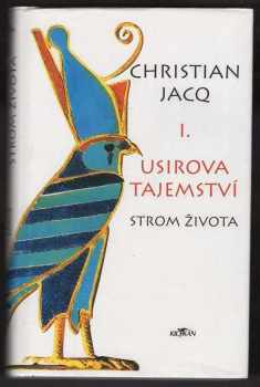 Christian Jacq: Usirova tajemství