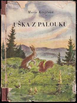 Marie Krejčová: Uška z palouku