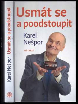 Nešpor Karel: Usmát se a poodstoupit