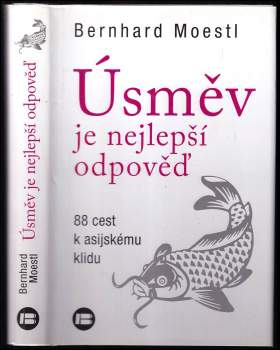 Bernhard Moestl: Úsměv je nejlepší odpověď