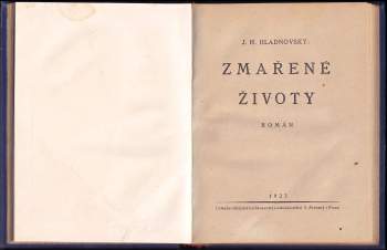 Josef Lukavský: Usměvavé tygřice + Zmařené životy