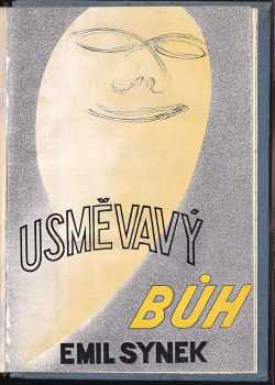 Emil Synek: Usměvavý Bůh