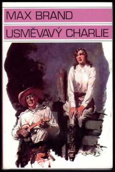 Max Brand: Usměvavý Charlie