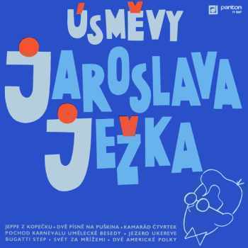 Úsměvy Jaroslava Ježka - Jaroslav Ježek (1977, Panton) - ID: 3927661