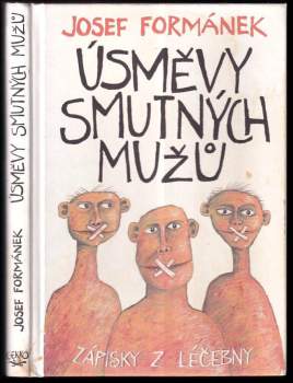 Josef Formánek: Úsměvy smutných mužů