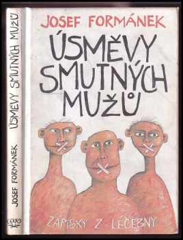Josef Formánek: Úsměvy smutných mužů