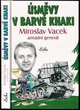 Úsměvy v barvě khaki - Miroslav Vacek (2002, Erika) - ID: 732715