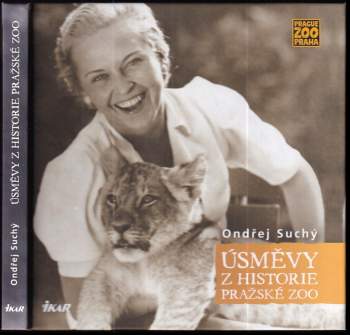 Ondřej Suchý: Úsměvy z historie pražské ZOO