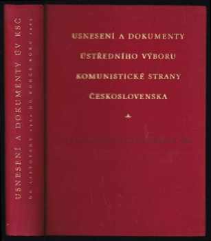 Usnesení a dokumenty ÚV KSČ od listopadu 1962 do konce roku 1963