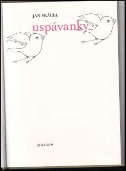 Jan Skácel: Uspávanky