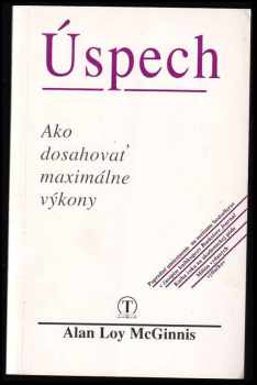 Úspech. Ako dosahovať maximálne výkony
