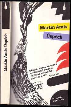 Úspěch - Martin Amis (1992, Mladá fronta) - ID: 747777