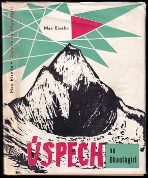 Max Eiselin: Úspěch na Dhaulágiri