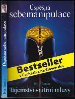 Ivo Toman: Úspěšná sebemanipulace