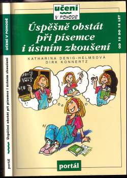 Úspěšně obstát při písemce i ústním zkoušení