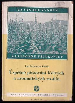 Úspěšné pěstování léčivých a aromatických rostlin