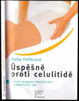 Heike Höfler: Úspěšně proti celulitidě