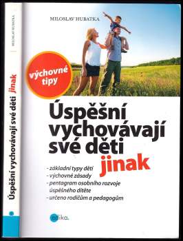 Úspěšní vychovávají své děti jinak