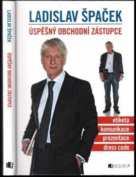 Úspěšný obchodní zástupce : etiketa, komunikace, prezentace, dress code