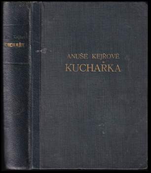 Anuše Kejřová: Úsporná kuchařka