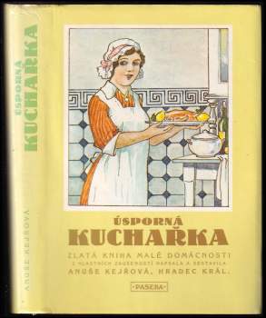 Anuše Kejřová: Úsporná kuchařka