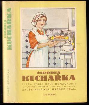 Anuše Kejřová: Úsporná kuchařka
