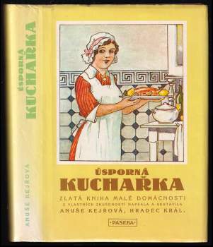 Anuše Kejřová: Úsporná kuchařka