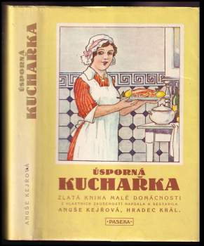Anuše Kejřová: Úsporná kuchařka