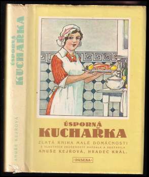 Anuše Kejřová: Úsporná kuchařka