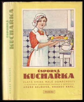 Anuše Kejřová: Úsporná kuchařka
