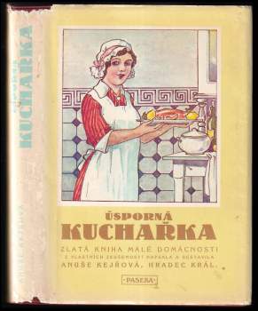 Anuše Kejřová: Úsporná kuchařka