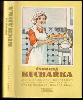 Anuše Kejřová: Úsporná kuchařka