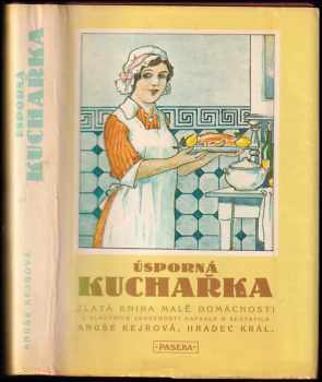 Anuše Kejřová: Úsporná kuchařka