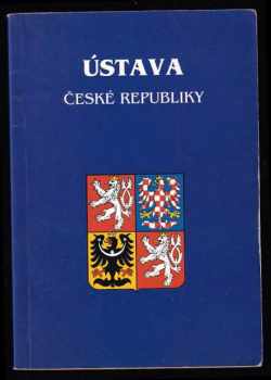 Ústava České republiky - ústavní zákon č. 1/1993 Sb : Zákon o státních symbolech České republiky