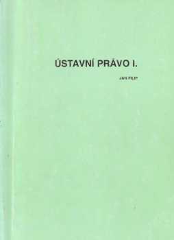 Jan Filip: Ústavní právo