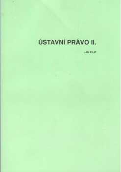 Jan Filip: Ústavní právo