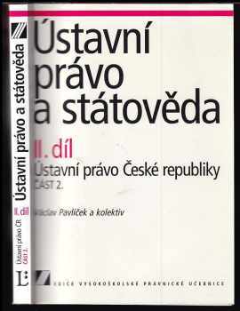 Václav Pavlíček: Ústavní právo a státověda II. díl