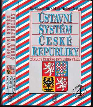 Aleš Gerloch: Ústavní systém České republiky