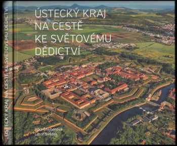 Ústecký kraj na cestě ke světovému dědictví